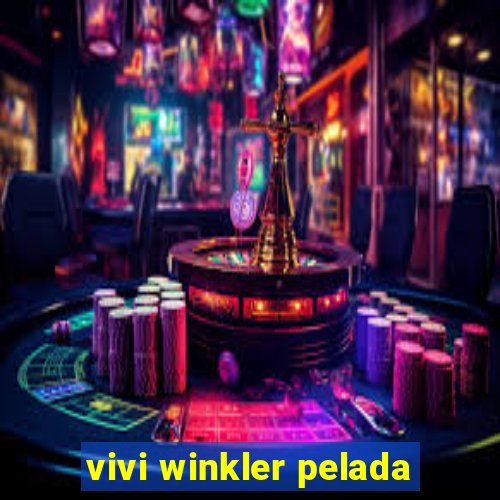 vivi winkler pelada